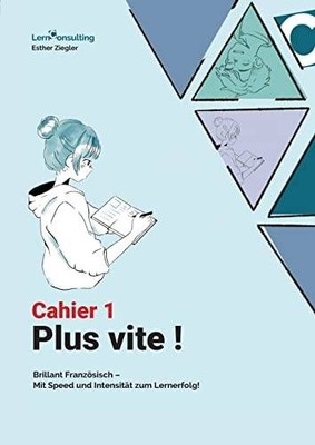 Plus Vite: Cahier 1: Übungsheft zum Französischlehrmit  | Ziegler, Esther | Buch