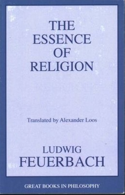 The Essence of Religion (Great Books in Philosophy) - Paperback - GOOD