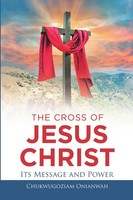 Chukwugoziam Onianwah | The Cross Of Jesus Christ | Taschenbuch | Englisch