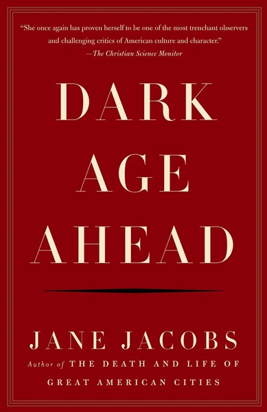 Dark Age Ahead | Jane Jacobs | Taschenbuch | Englisch | 2005 | Ean 9781400076703-image