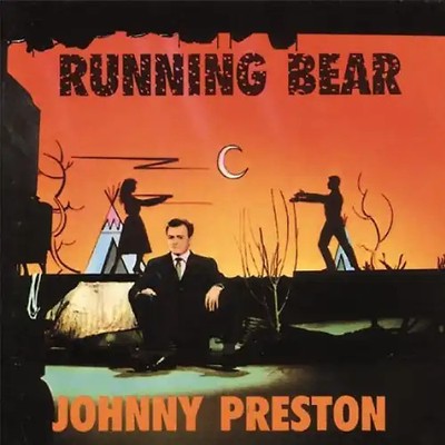 Johnny Preston - Running Bear