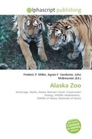 Frederic P. Miller (U. A.) | Alaska Zoo | Taschenbuch | Englisch (2026)