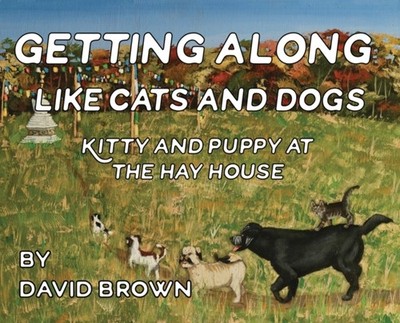 Getting Along Like Cats And Dogs HARDBACK 9781087958385