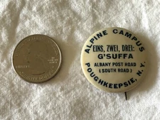 Alpine Campus Poughkeepsie New York Eins Zwei Deri G'Suffa Albany Pinback Button