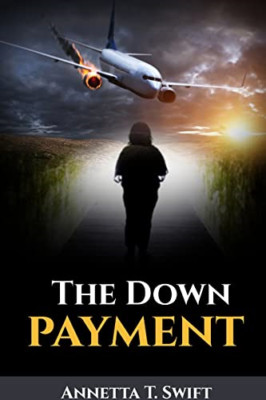 The Down Payment -  NEW Annetta Swift 2017