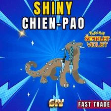 Pokémon Scarlet And Violet ✨6IV SHINY CHIEN-PAO ✨ EV'D ✨ FAST 🚀