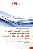 Bernard Malungane Bolobote | Le Leadership Et L'exercice Du Pouvoir Dans Les...