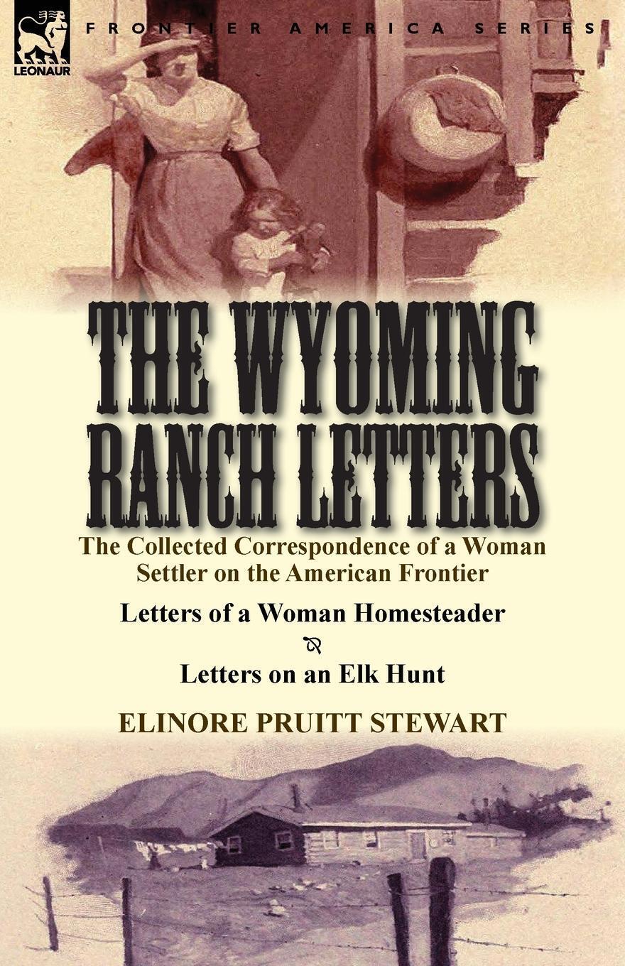 Thumbnail - Elinore Pruitt Stewart | The Wyoming Ranch Letters | Taschenbuch |