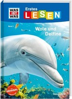 Was Ist Was Erstes Lesen Band 1. Wale Und Delfine Christina Braun
