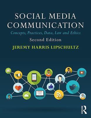 Social Media Communication: Concepts, Practices, Data, Law and Ethics [ paperbac