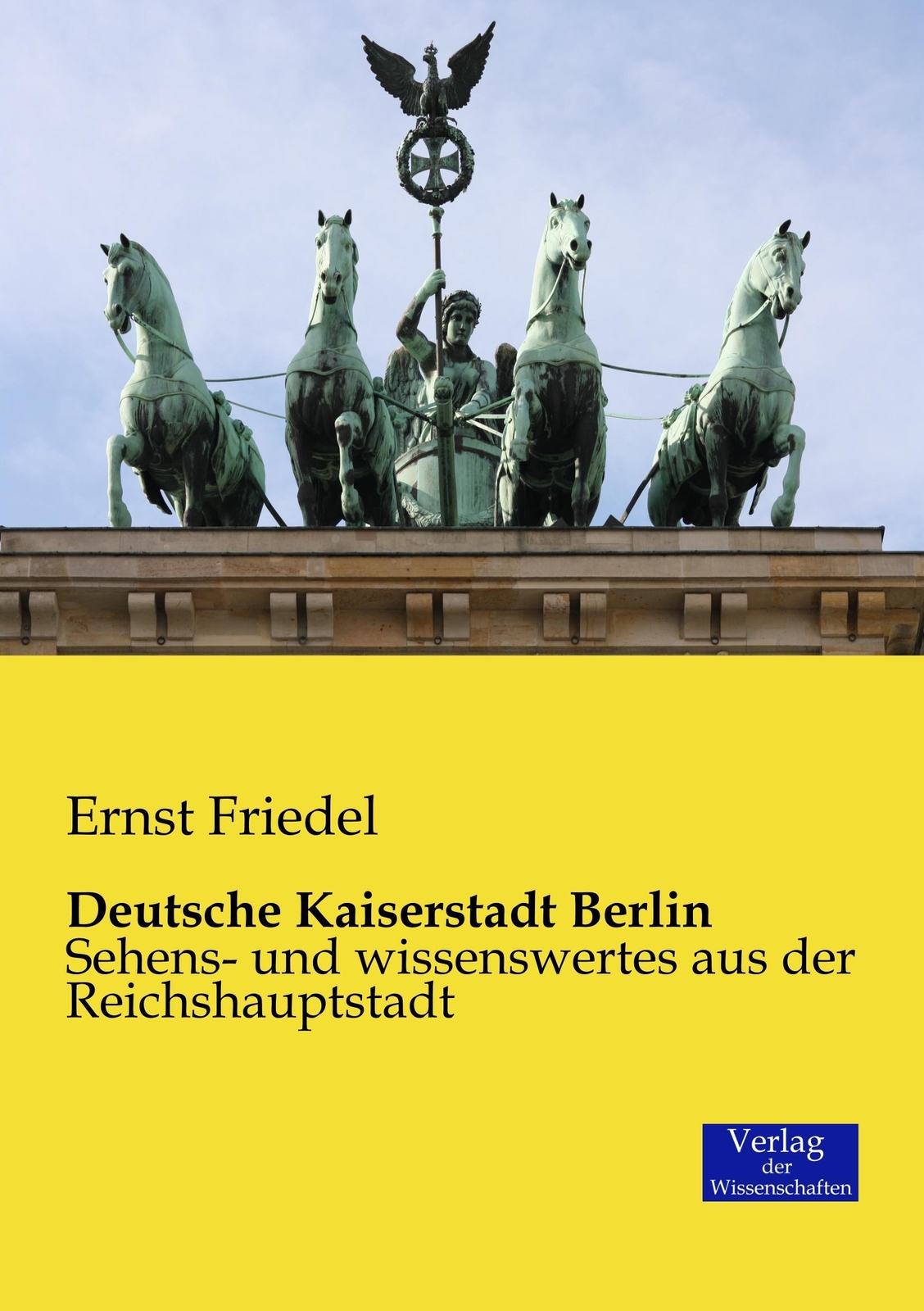 Thumbnail - Ernst Friedel | Deutsche Kaiserstadt Berlin | Taschenbuch | Deutsch
