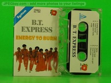 BT EXPRESS ENERGY TO BURN 126 12 Track Audio Cassette DBX