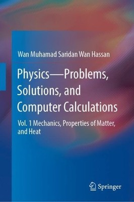 PhysicsProblems, Solutions, and Computer Calculations - 9783031426773