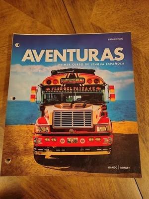 Aventuras Sixth 6th Edition Blanco Donley Loose-Leaf Text Book