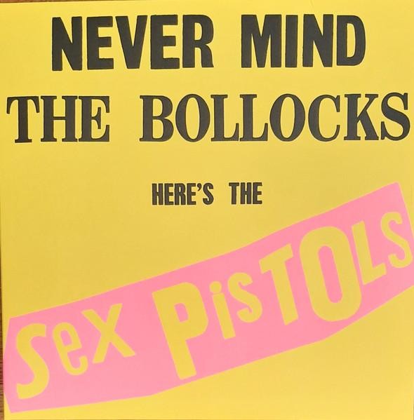 Sex Pistols Never Mind the Bollocks Here's the Sex Pistols LP vinyl Europe