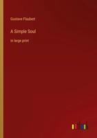 Gustave Flaubert | A Simple Soul | Taschenbuch | Englisch (2022)