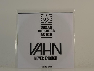 VAHN NEVER ENOUGH (H1) 5 Track Promo CD Single including White Sleeve URBAN SICK