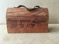 Vintage "Save your dimes for a trip to Rochester N.Y." Wooden Coin Holder 4 1/8"