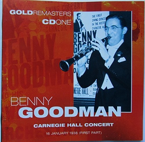 Концерт Бенни Гудмена в Карнеги-Холле.16 января 1938 года.Первая часть. (CD)