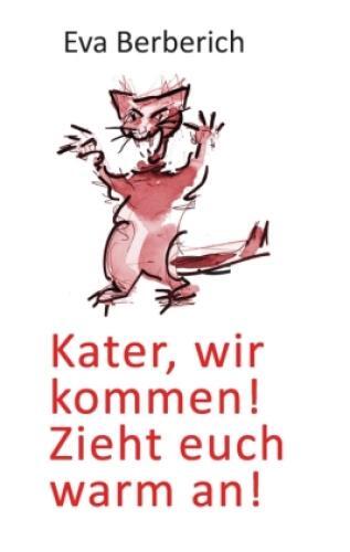 Thumbnail - Kater, Wir Kommen Zieht Euch Warm An 5816