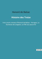Honoré De Balzac | Histoire Des Treize | Taschenbuch | FranzöSisch (2022)