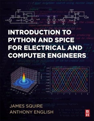 Introduction to Python and Spice for Electrical and Computer ... - 9780443190070