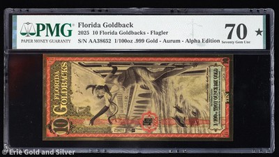 2025 Florida 10 Goldbacks Flagler Alpha 1/100 oz 24k Goldback Foil Note PMG 70*