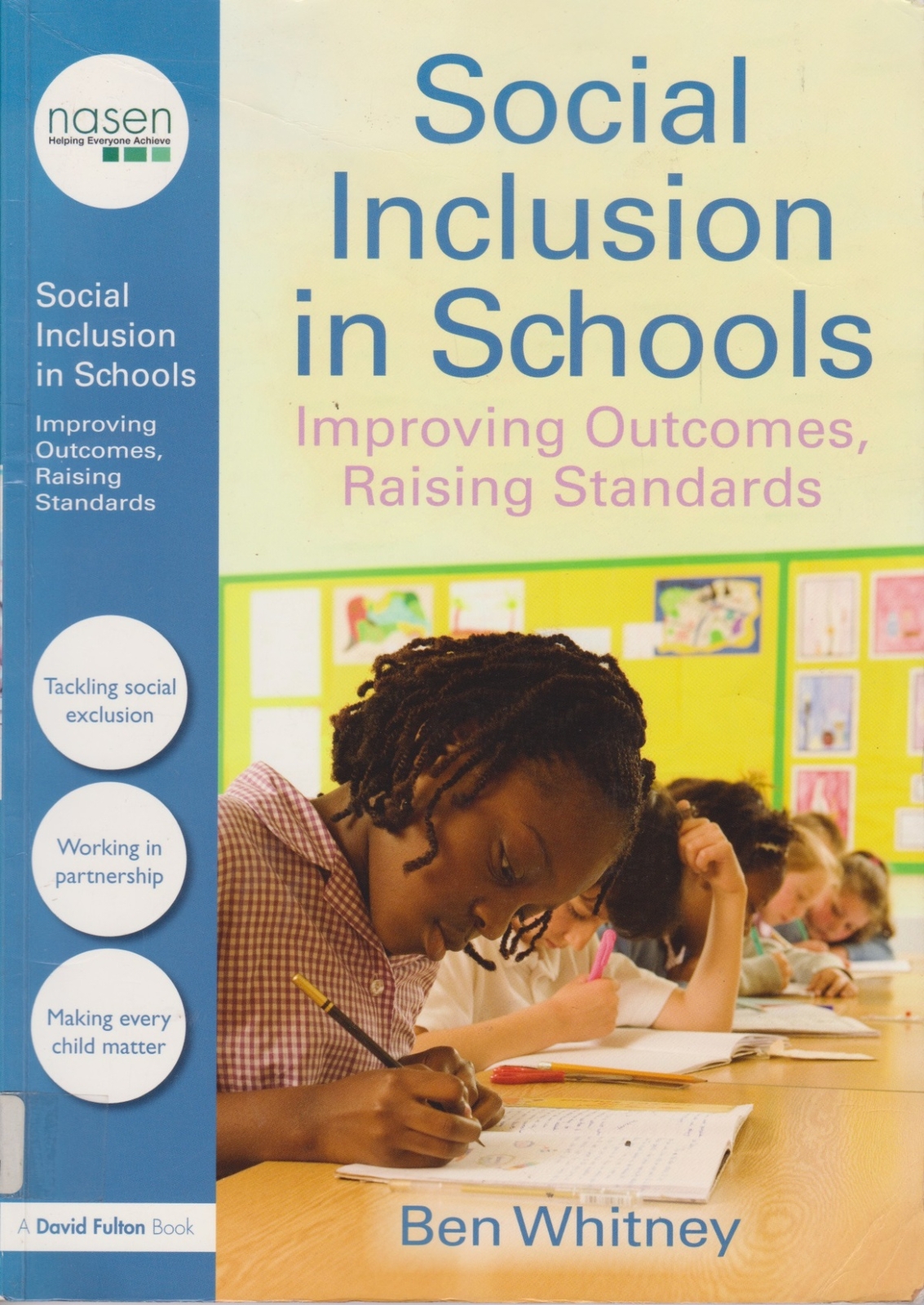 Social Inclusion in Schools: Improving Outcomes... - Ben Whitney - Acceptable...