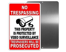 No Trespassing Property Protected By Video Surveillance 8" x 12" Sign alarm S024
