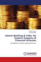 Anindhya Tiwari (U. A.) | Islamic Banking & India: An Empiric Exegesis Of...