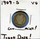 W@W 1909-s  Barber Dime, ( Very Tough Date !!!! ) VG !!!!!!!!!!