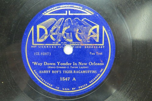 Harry Roy's Tiger-Ragamuffins - DECCA 1547 - 'Way Down Yonder in New Orleans - 第 1/4 張圖片