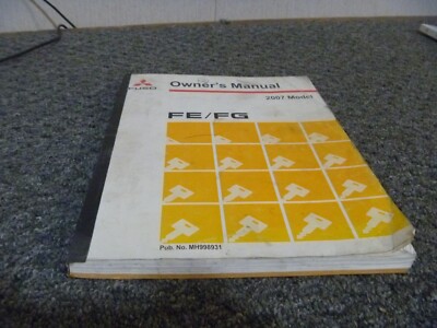 2007 Fuso FE FE140 FE84D FE180 Truck Owner Operator Manual User Guide MH998931