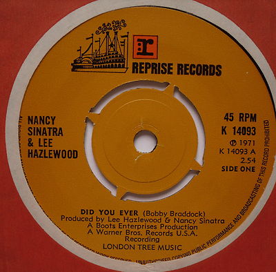 NANCY SINATRA & LEE HAZLEWOOD - Did You Ever - Ex Con 7'' Single Reprise K 14093