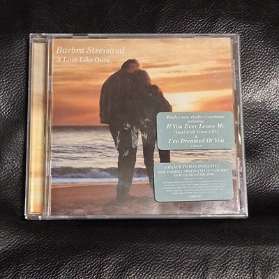 Barbra Streisand  [1999; CD] 'A Love Like Ours' Audio CD Vince Gill Duet Babs