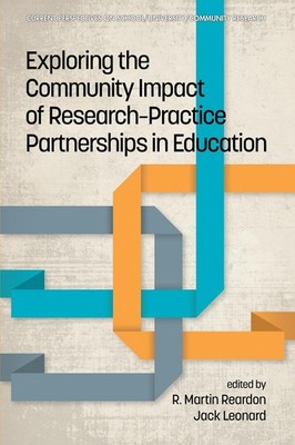 Exploring the Community Impact of Research-Practice Partnerships in Education by