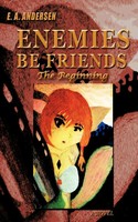 Enemies Be Friends E. A. Andersen Taschenbuch Kartoniert / Broschiert Englisch