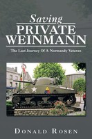 Donald Rosen | Saving Private Weinmann | Taschenbuch | Englisch (2014) | Xlibris