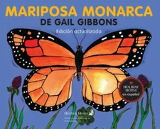 Mariposa Monarca by Gail Gibbons: New