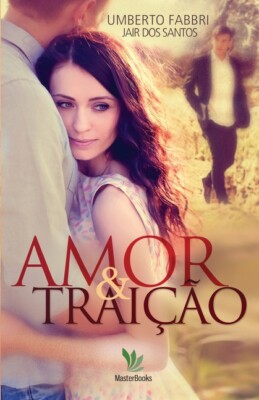 Amor E Trai??O