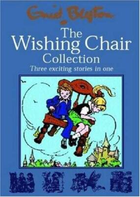 The Wishing Chair Collections: Three Exciting Stories in One - Hardcover - GOOD