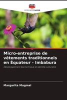 Margarita Mugmal | Micro-Entreprise De VêTements Traditionnels En ÉQuateur -...