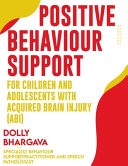 Positive Behaviour Support for Children and Adolescents with A...