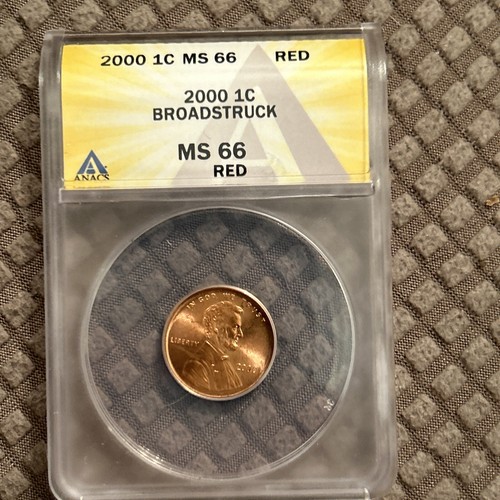 2000 Lincoln Cent Mint Error Broadstruck Gem Brilliant Luster ANACS MS66 RED