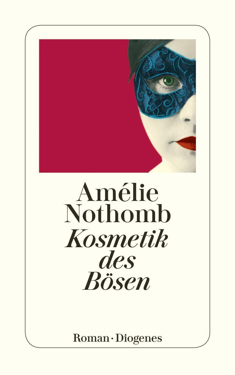 Thumbnail - Kosmetik Des Bösen | Amélie Nothomb | Taschenbuch | Diogenes