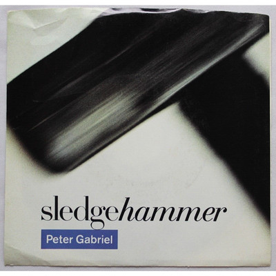 PETER GABRIEL SLEDGEHAMMER / DON'T BREAK THIS RHYTHM 45 7'' VINYL & PIC SLEEVE