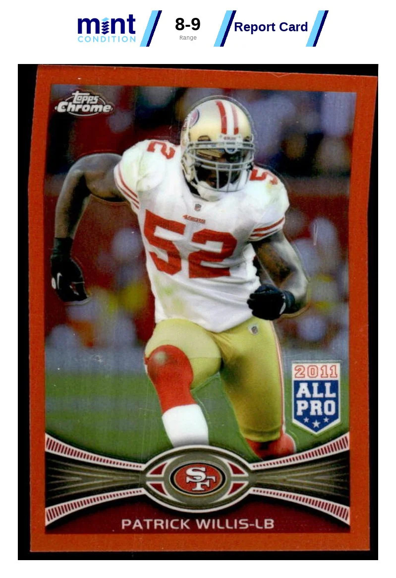 2012 TOPPS CHROME PATRICK WILLIS 80 ORANGE REF ALL PRO 49ERS MCG 9