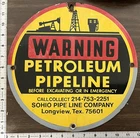 Vintage Porcelain Oil Field Sign - Warning Petroleum Pipeline - Sohio Pipeline