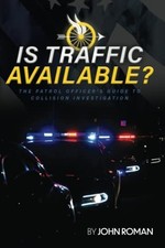 Is Traffic Available? by John Roman