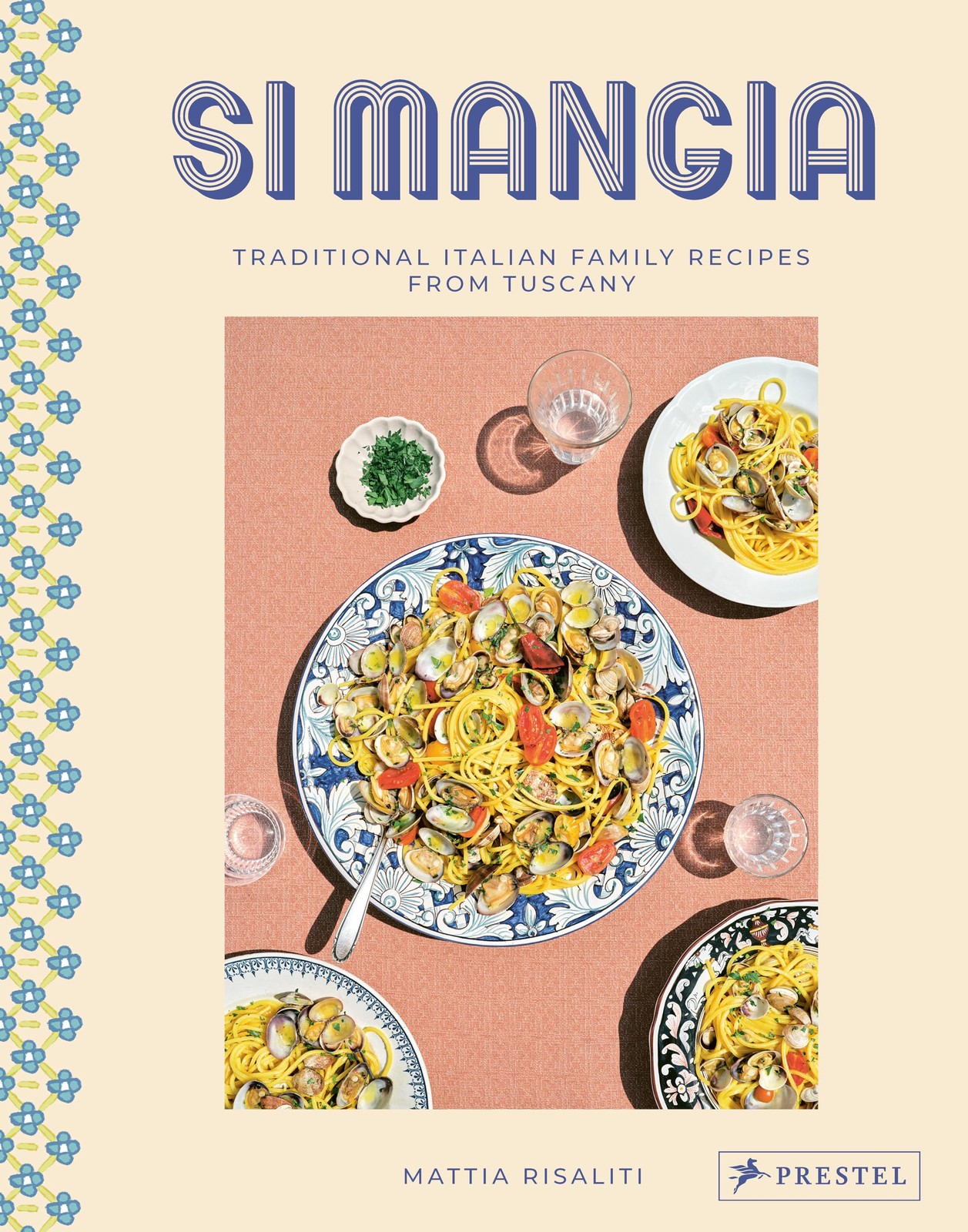 Si Mangia: Traditional Italian Family Recipes from Tuscany. Risaliti, Seyppel**